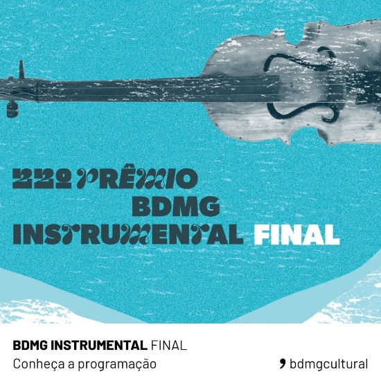 22º Prêmio BDMG - Instrumental Final