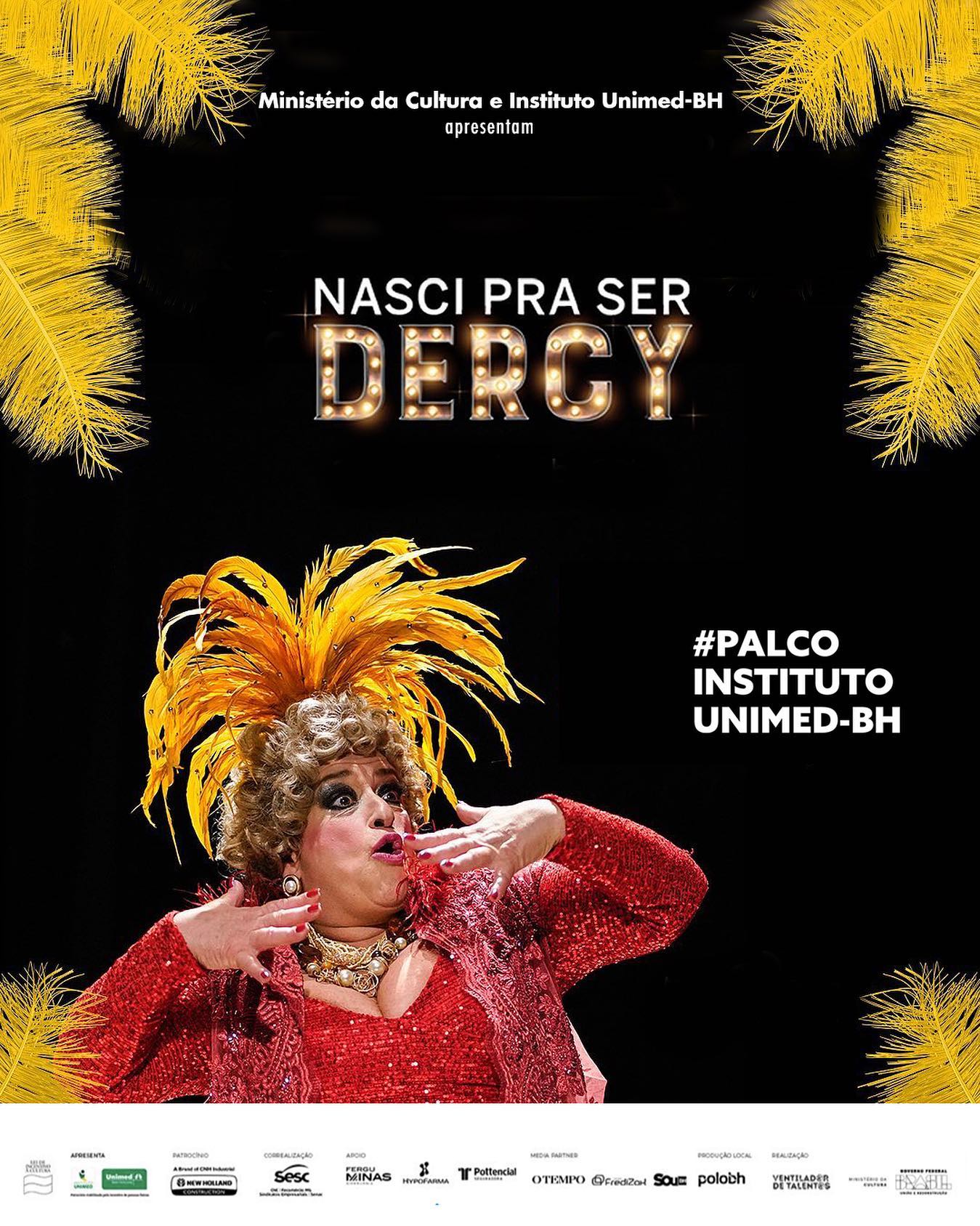 Espetáculo: "Nasci para ser Dercy"