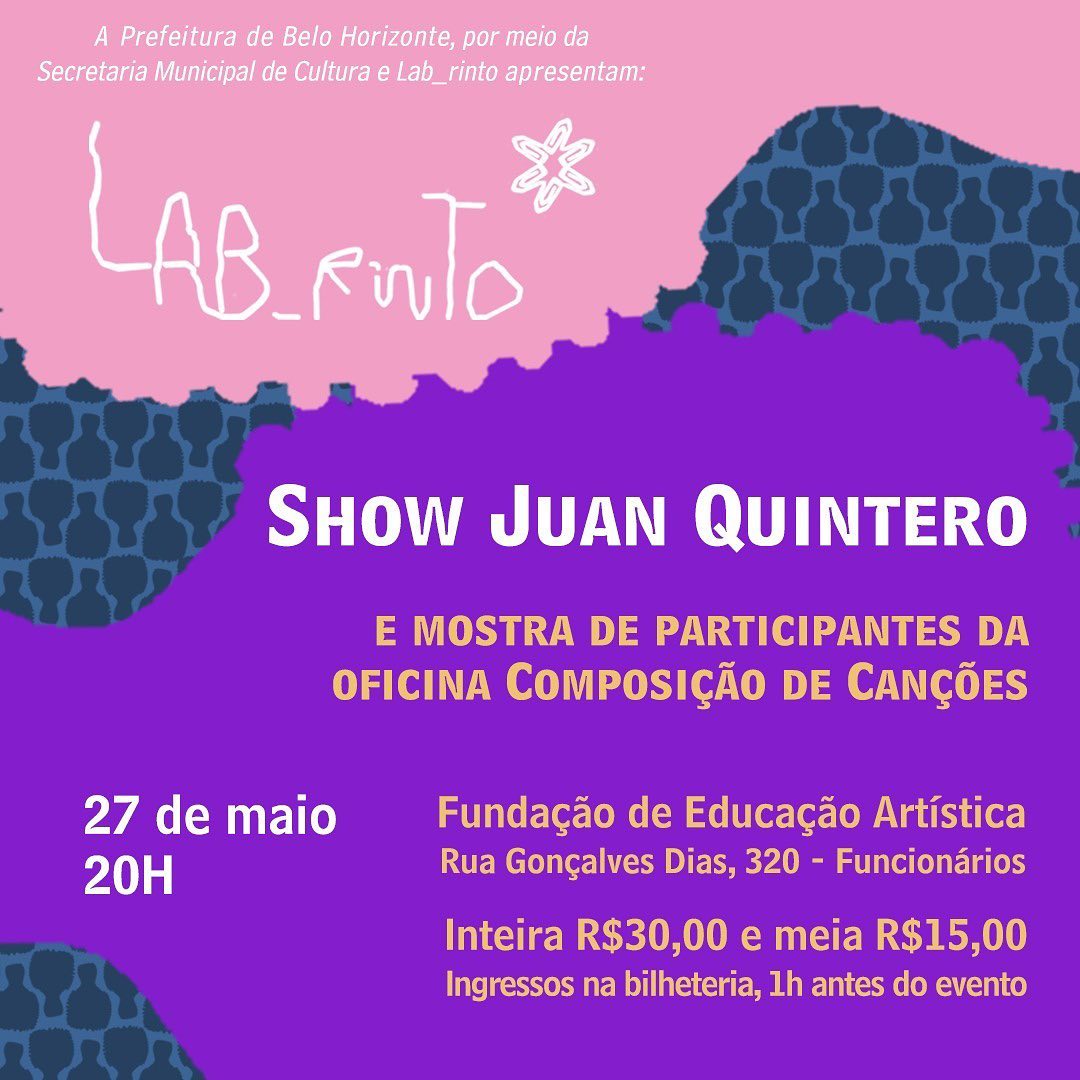 Show: Juan Quintero - Encerramento do Festival Lab_rinto