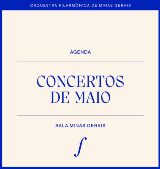 Concertos de Maio: Filarmônica de Minas Gerais