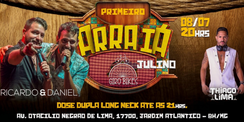 Primeiro Arraiá Julino - Giro Bikes