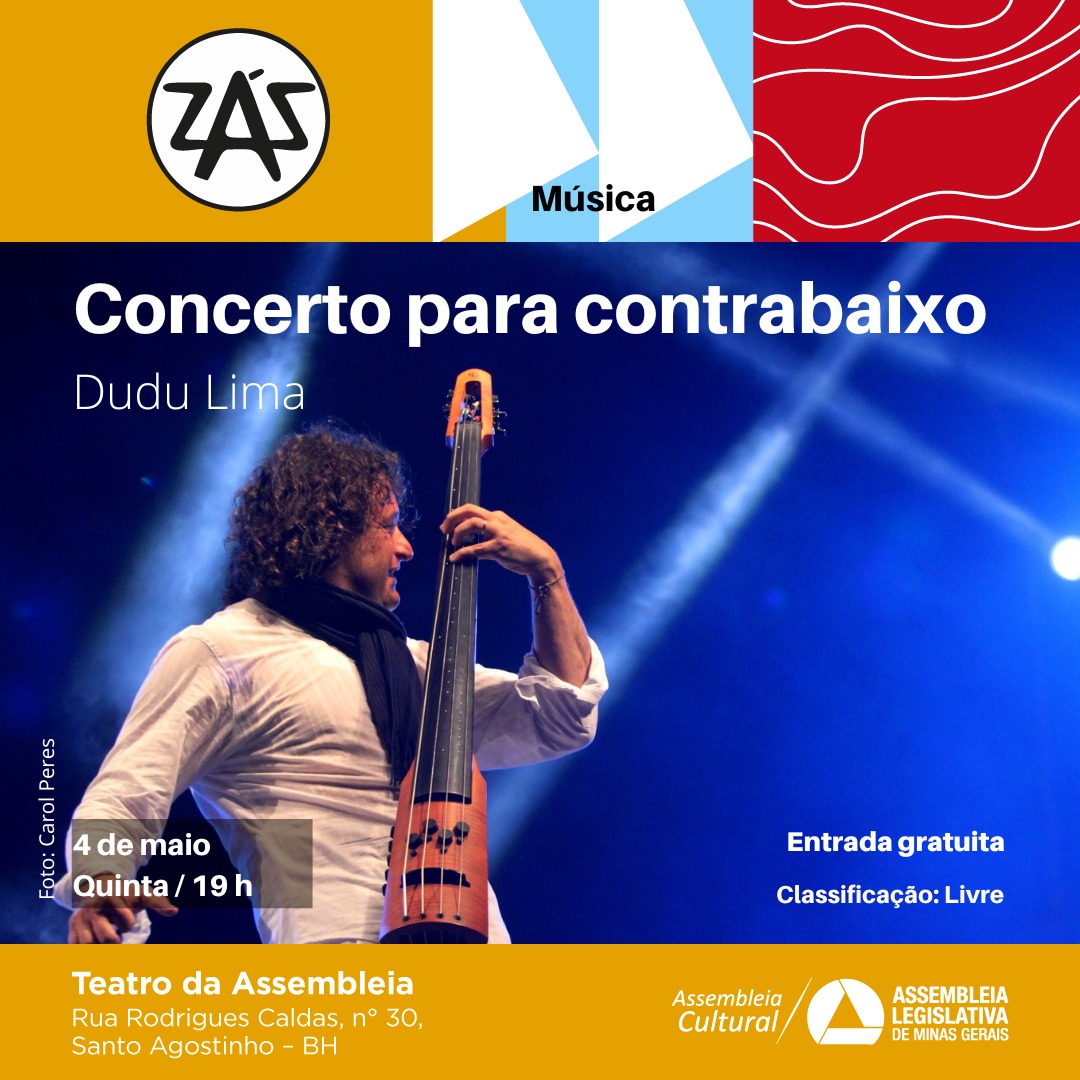 Show "Concerto para Contrabaixo" por Dudu Lima - Teatro da Assembleia Legislativa de Minas Gerais