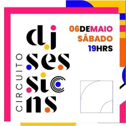Reprodução divulgação oficial Circuito Dj Sessions 2023