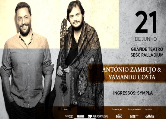 Show: António Zambujo e Yamandu Costa