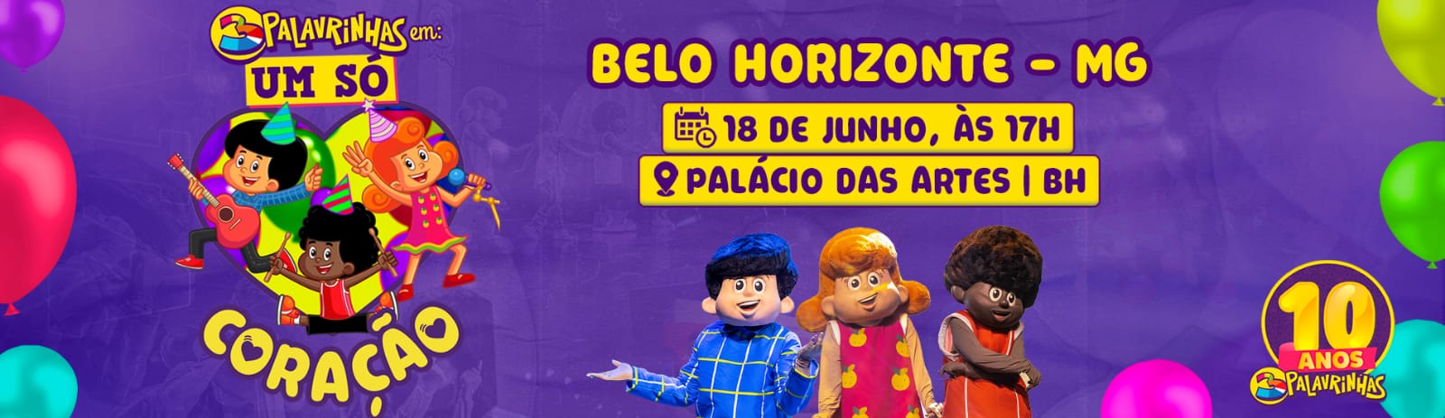 Espetáculo: "Um Só Coração" - 3 Palavrinhas 