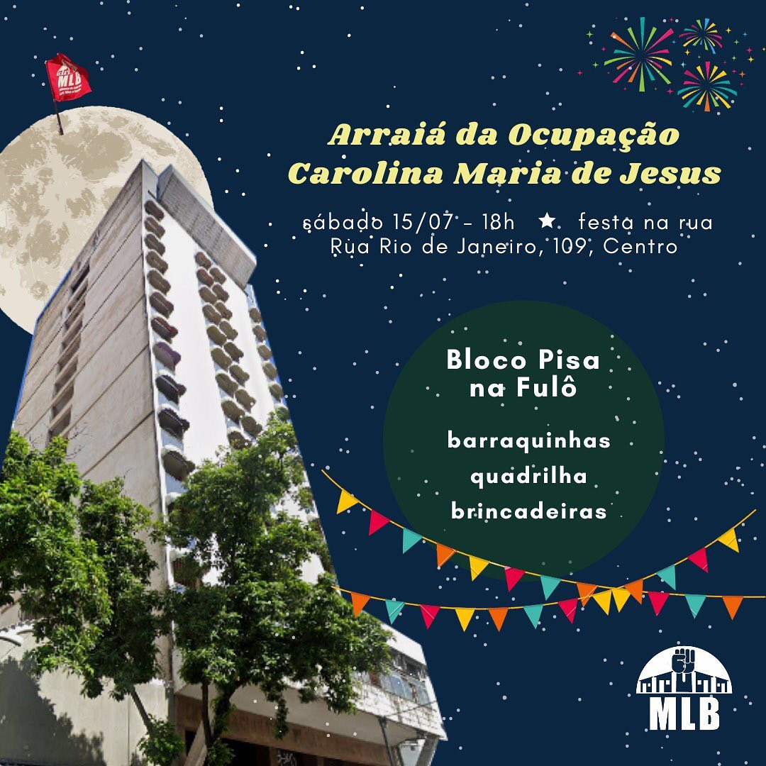 Arraiá da Ocupação Carolina Maria de Jesus