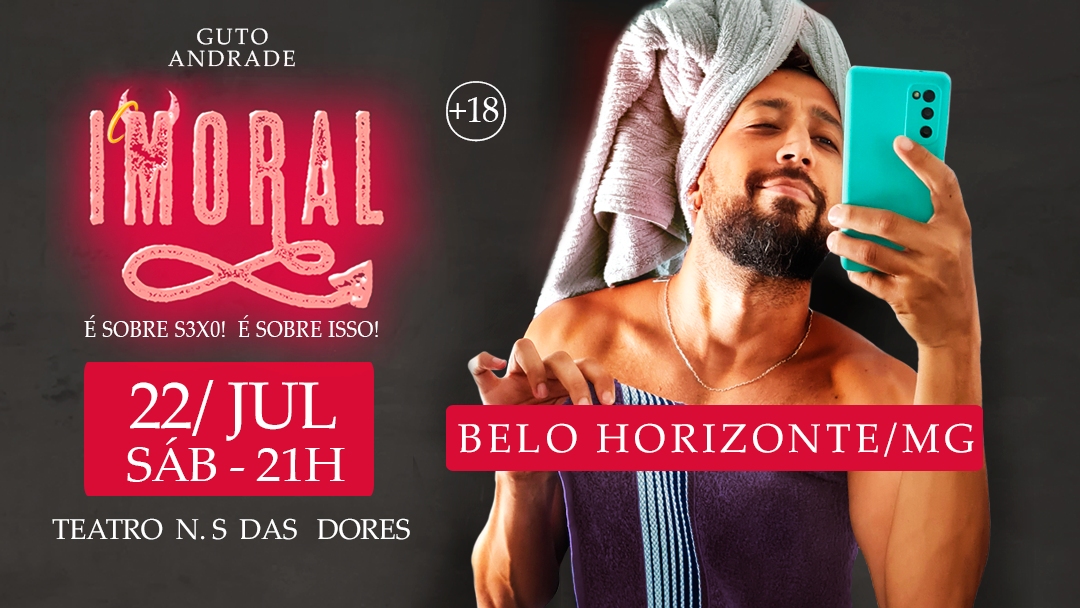 Espetáculo: Imoral - Guto Andrade