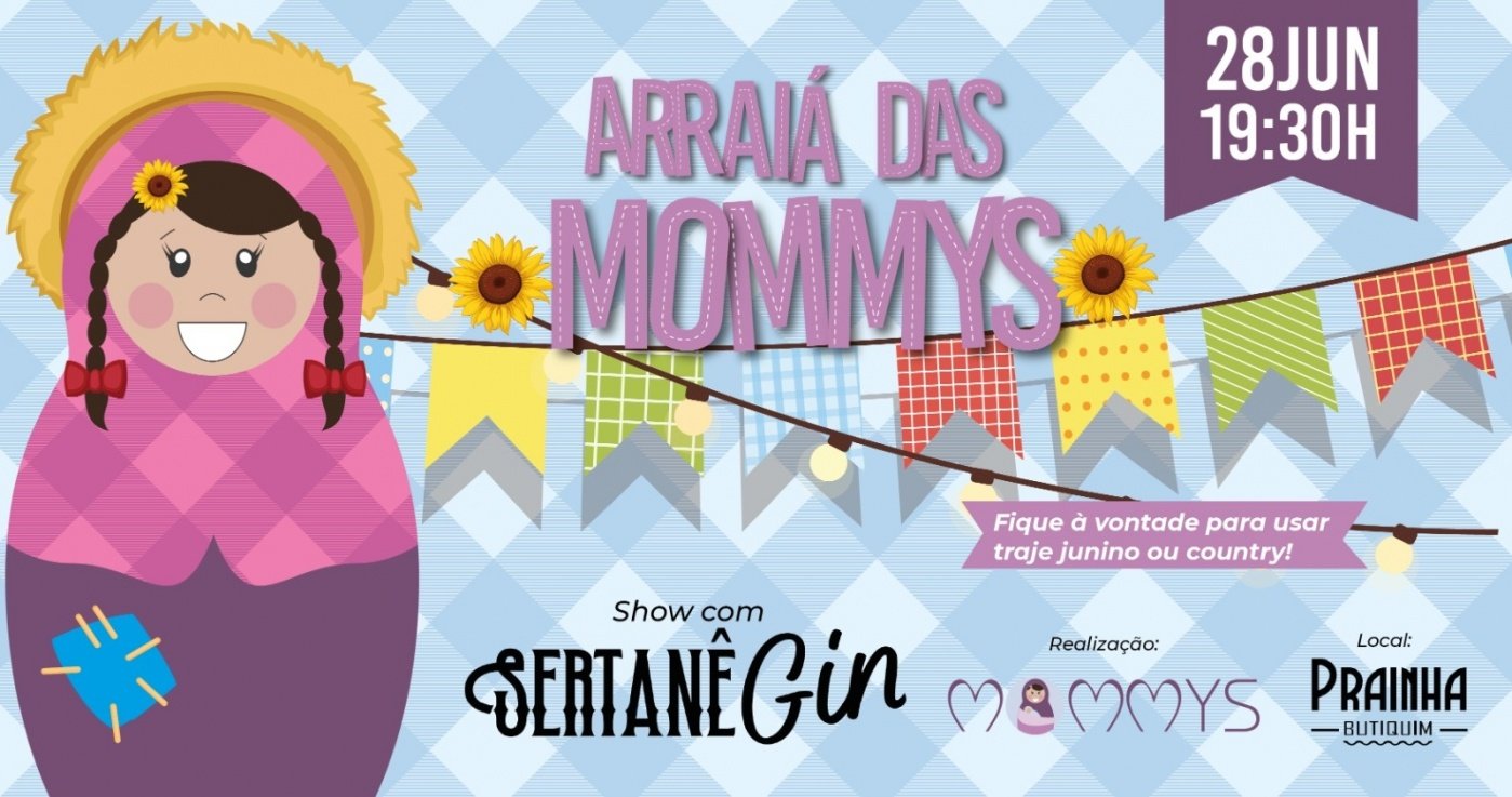 Arraiá das Mommys