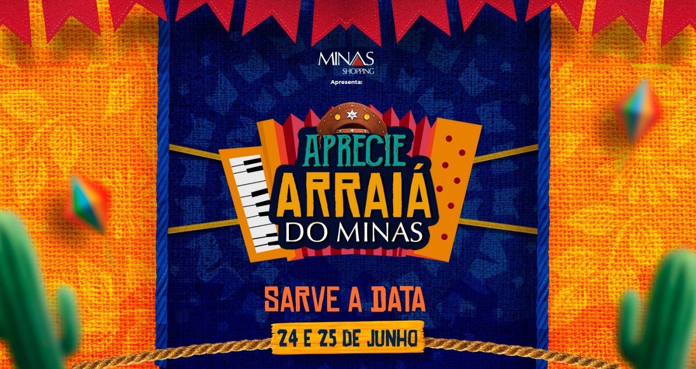 Aprecie Arraiá do Minas 2023