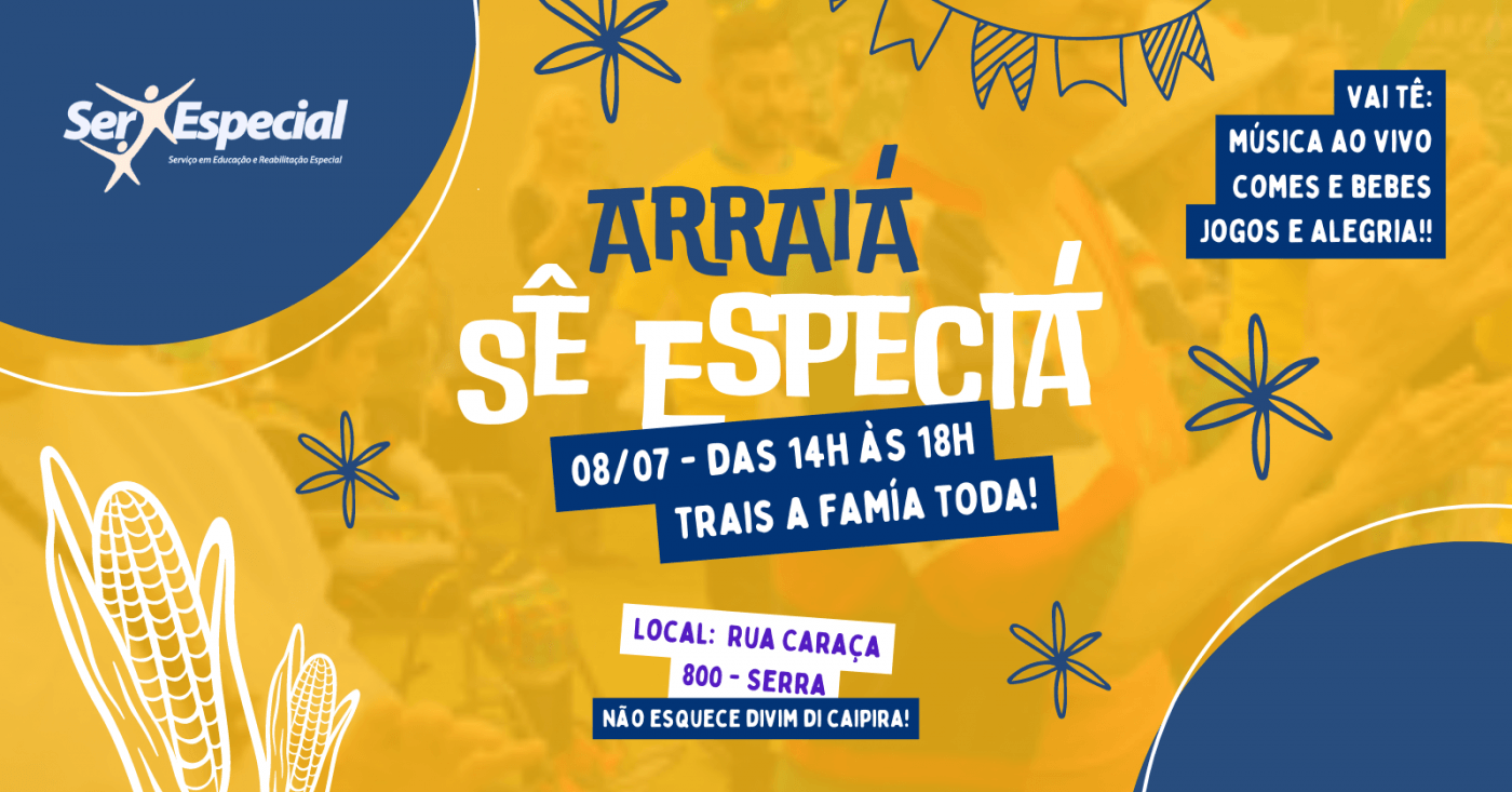 Festa Junina Sê Especiá