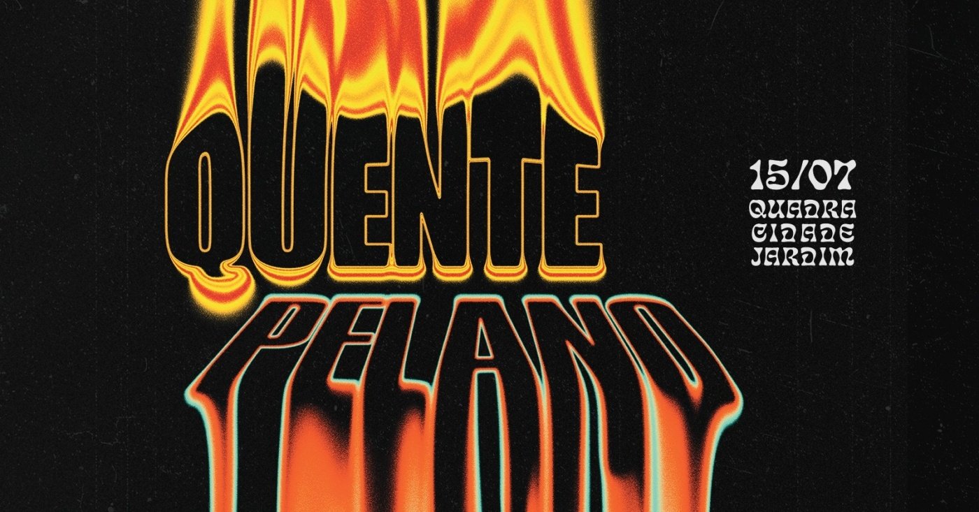 Quente Pelano - Uma Festa Quase Junina