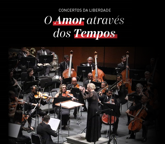 Concertos da Liberdade "O Amor através dos Tempos"