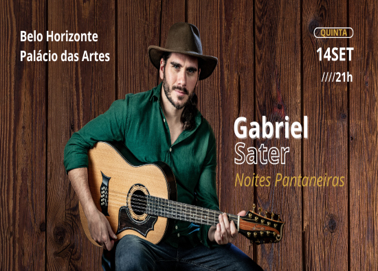 Show: Gabriel Sater "Noites Pantaneiras"