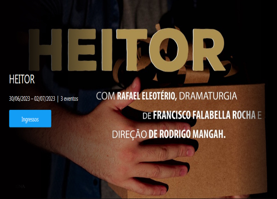 Espetáculo: "Heitor"
