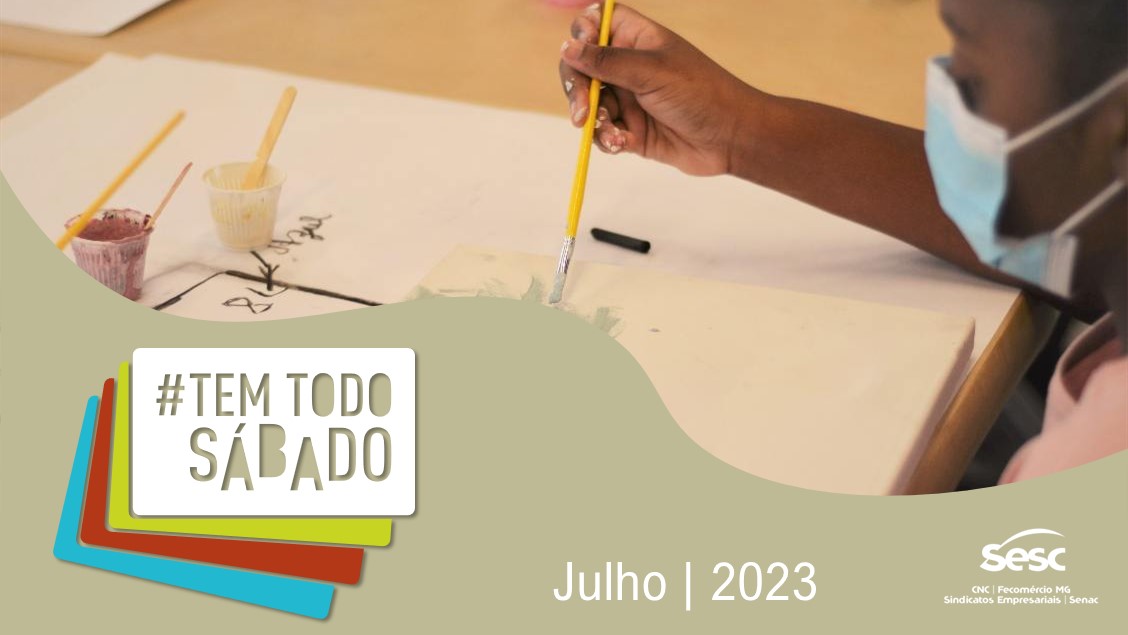 Tem Todo Sábado "Julho" - Sesc Palladium