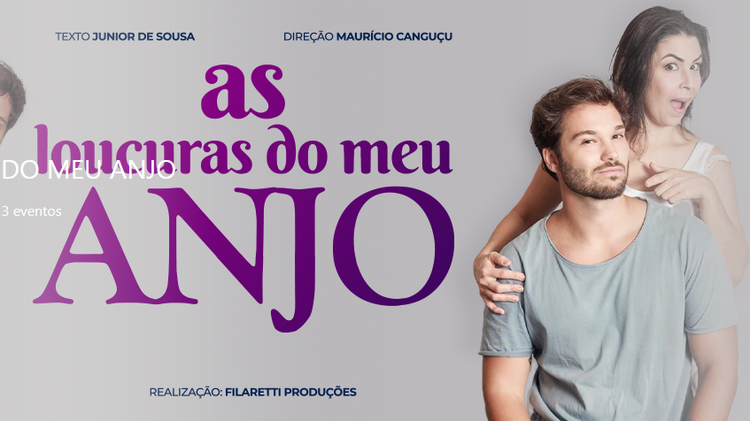 Espetáculo: "As Loucuras do meu anjo"