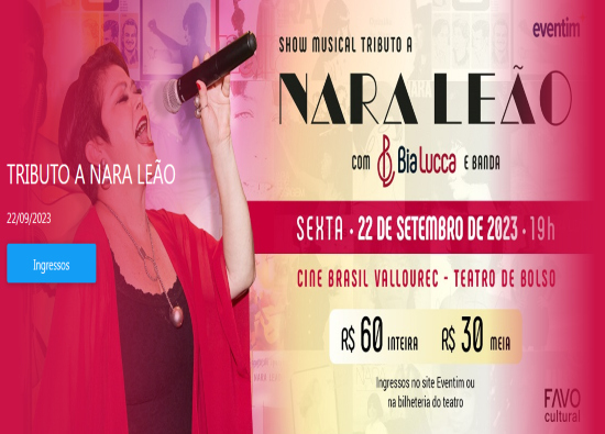 Espetáculo cênico musical: "Tributo à Nara Leão"