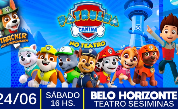 Espetáculo: Patrulha Canina no Teatro com Tracker