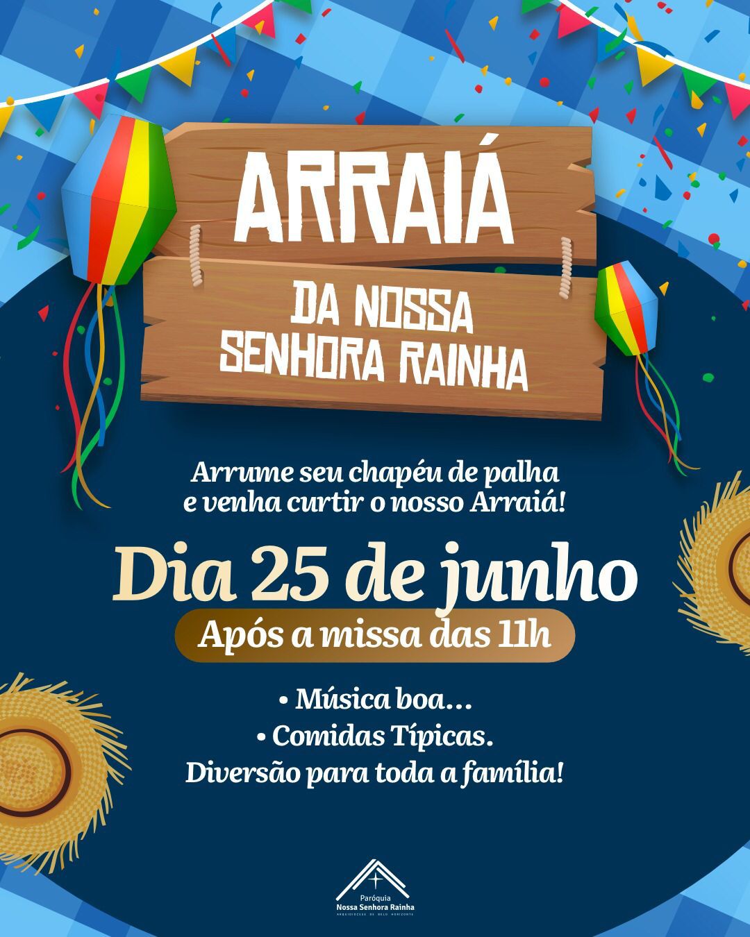 Arraiá da Nossa Senhora Rainha