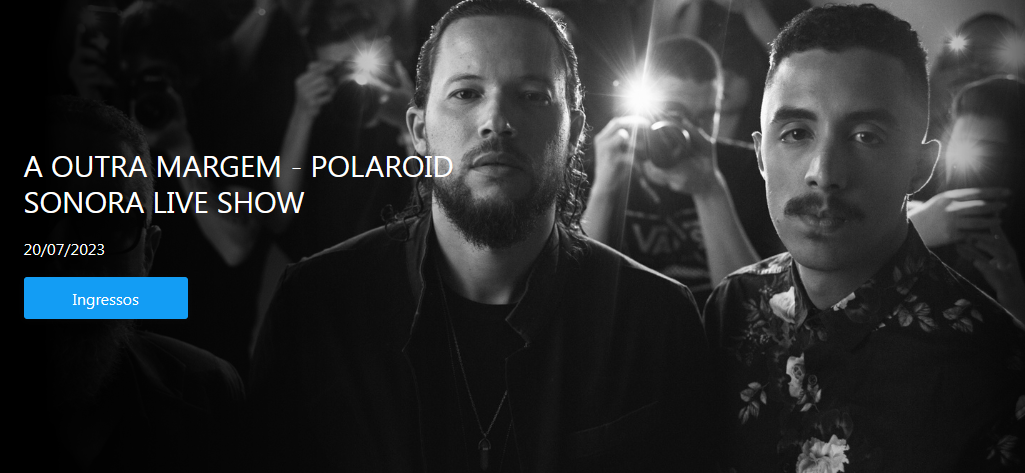 reprodução oficial A Outra Margem - Polaroid Sonora Live Show