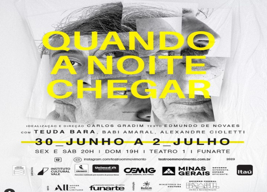 Espetáculo: “Quando a Noite Chegar” 