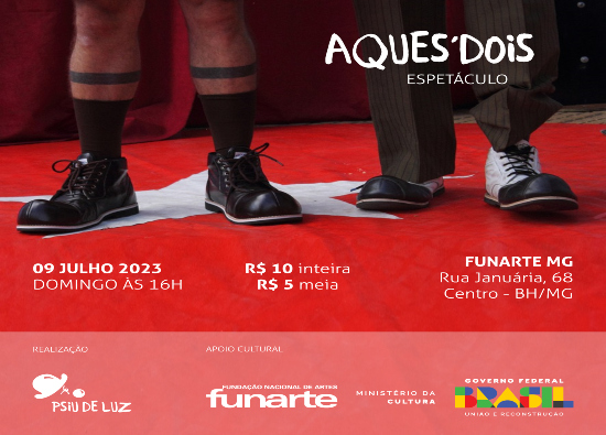 Espetáculo: "Aques Dois" 