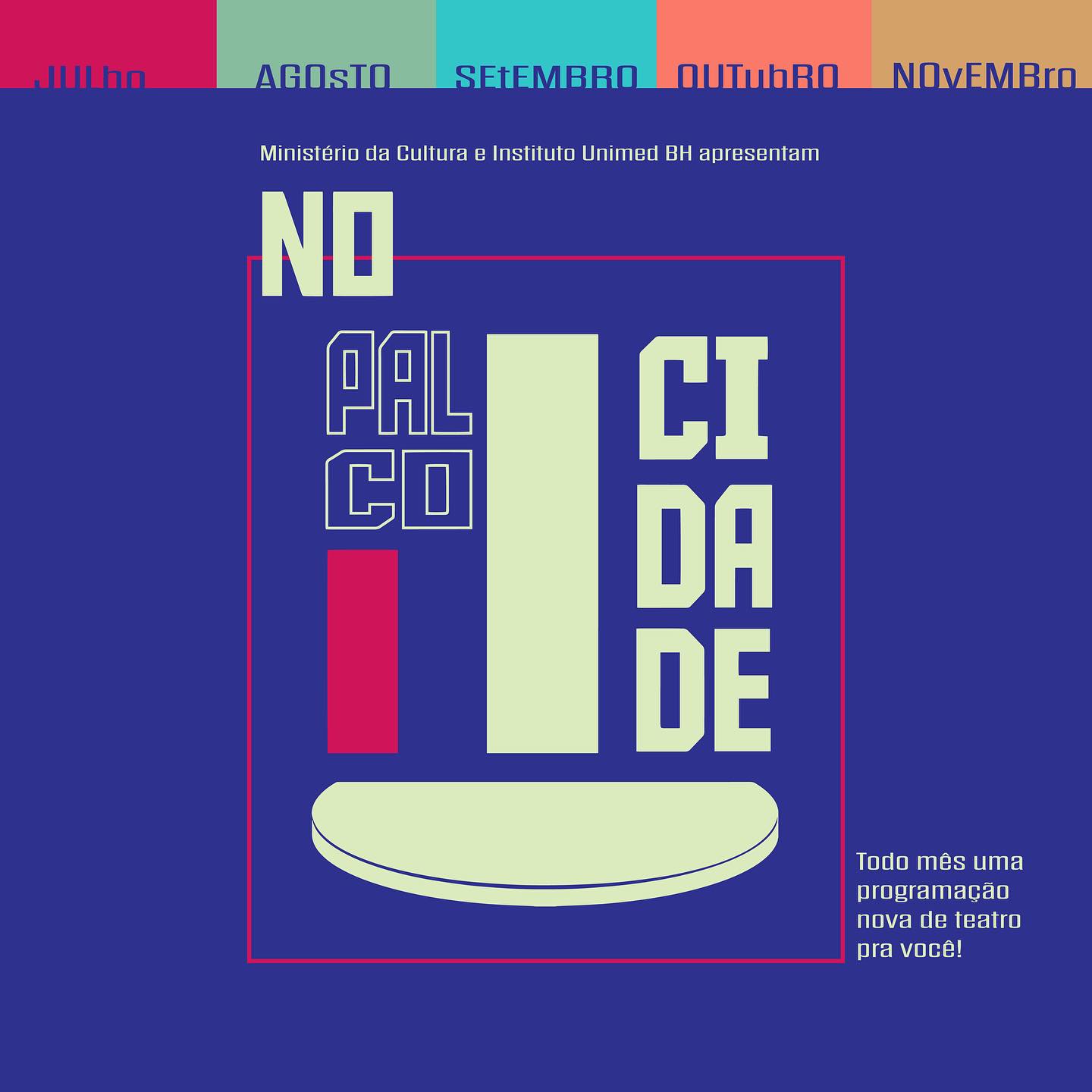 Projeto: "No Palco Cidade"