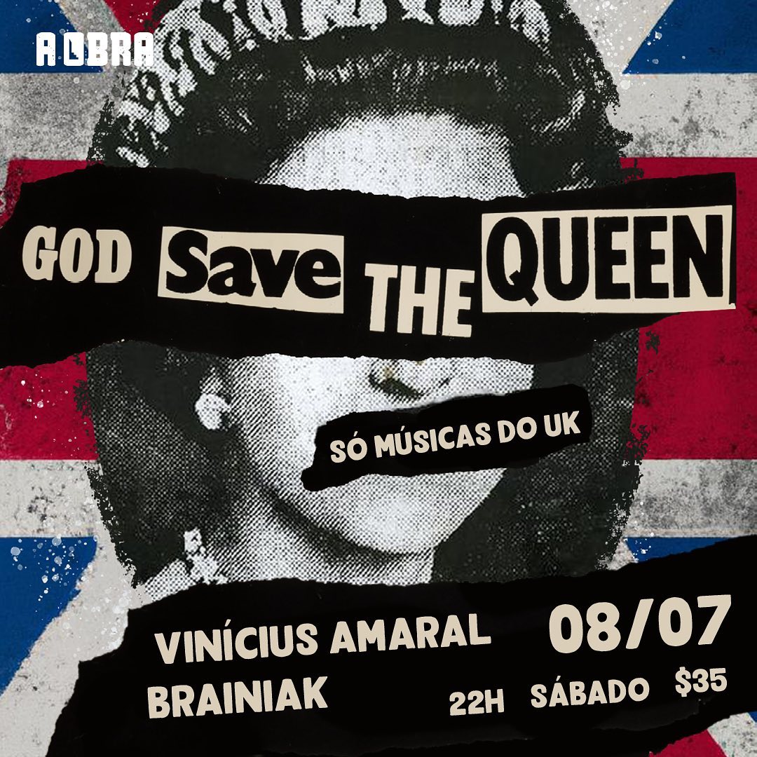 Festa: God Save The Queen - AObra