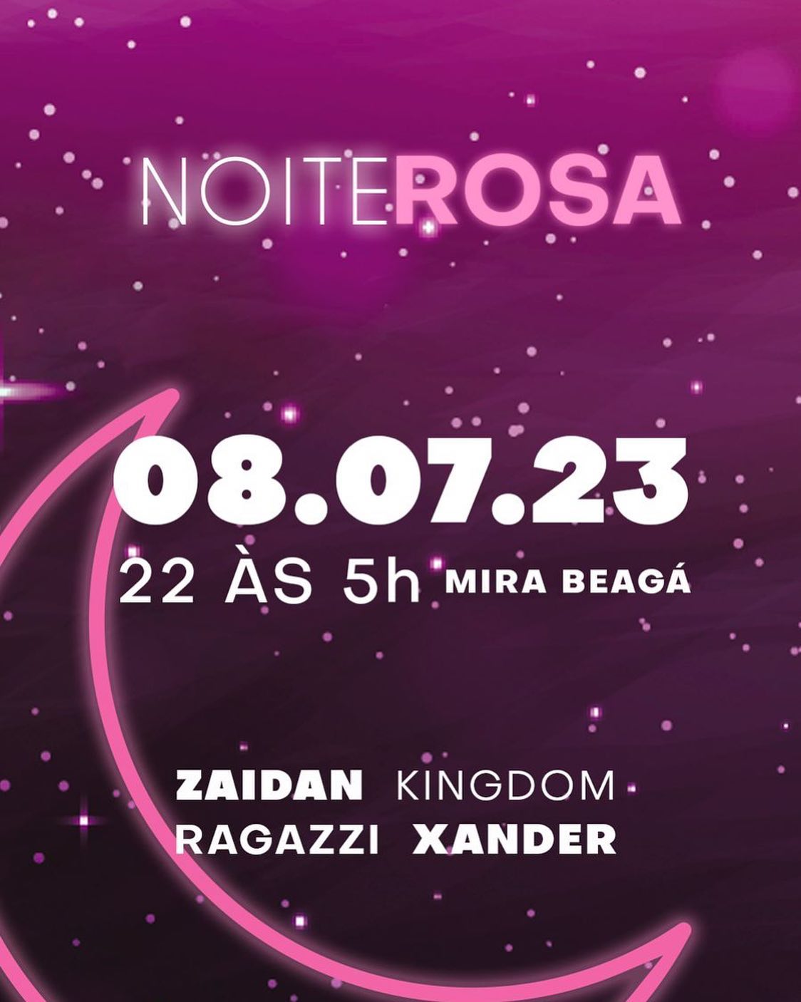Noite Rosa - Mira!