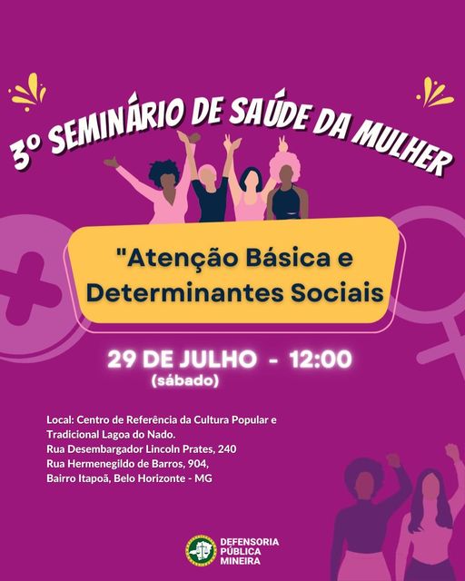 3º Seminário de Saúde da Mulher “Atenção Básica e Determinantes Sociais”