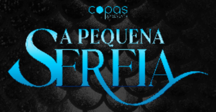 Espetáculo: A Pequena Sereia