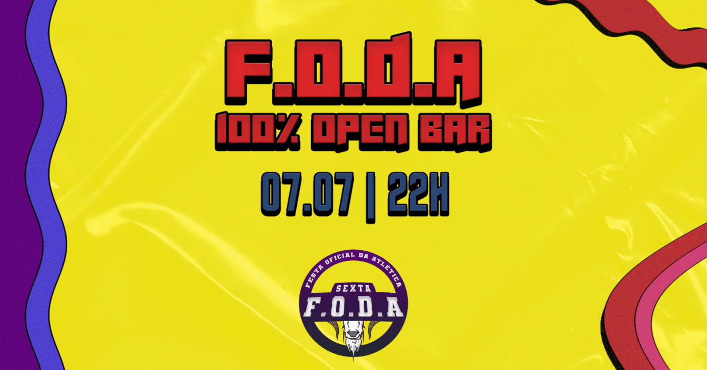 F.O.D.A: Festa Oficial da Atlética - Espaço Y | Portal Oficial de Belo  Horizonte