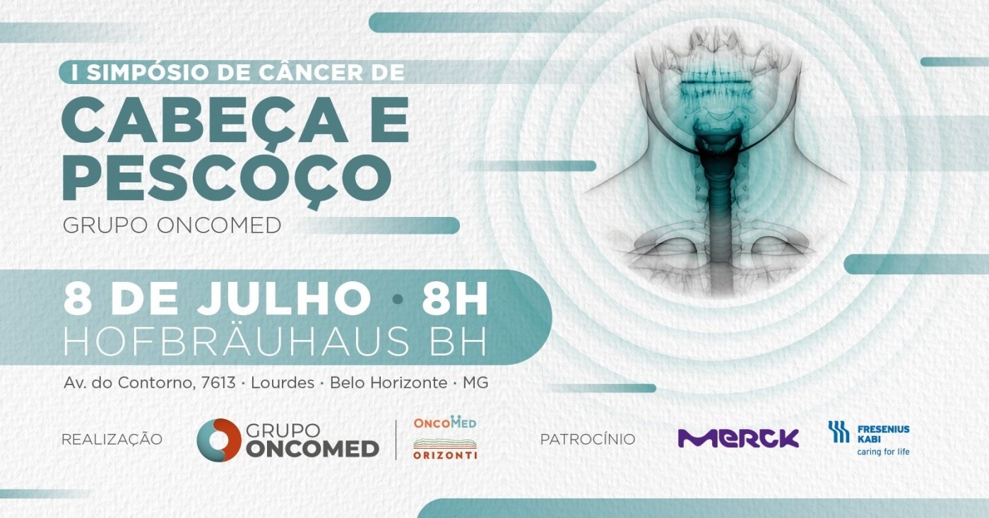 I Simpósio de Câncer de Cabeça e Pescoço - GRUPO ONCOMED 2023