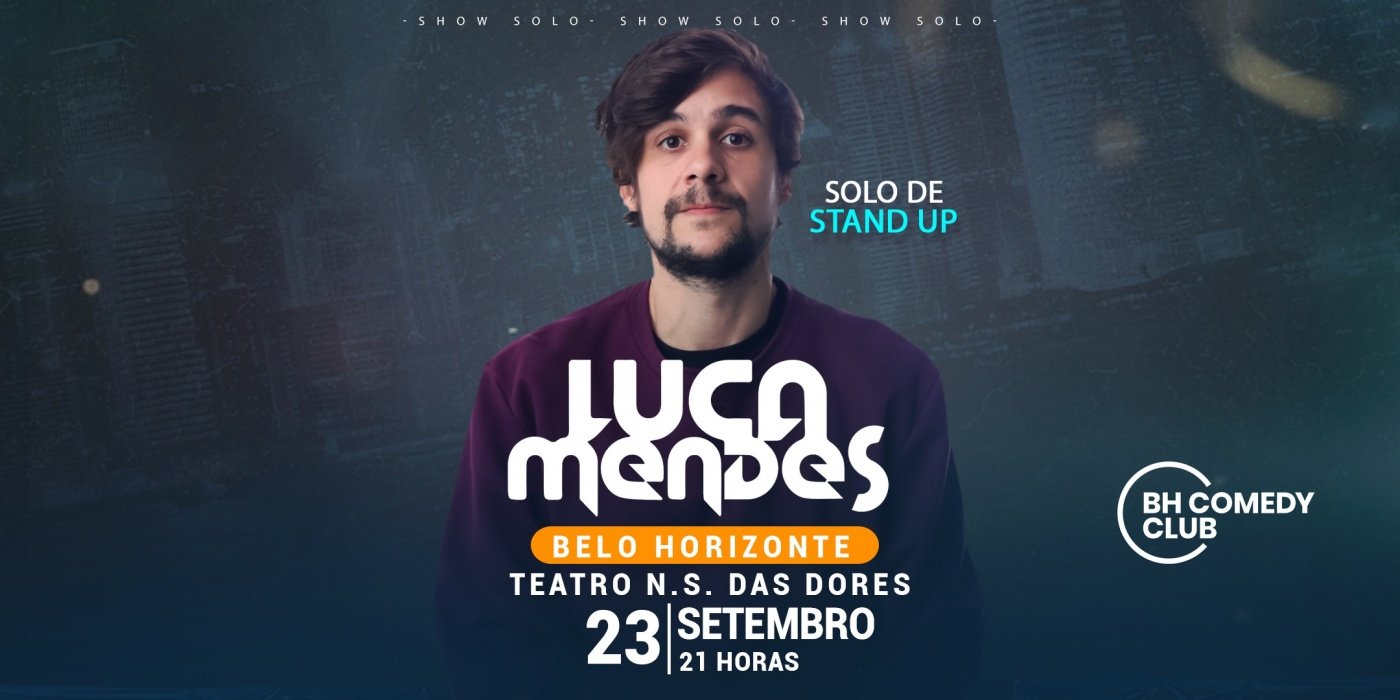 Stand Up: Luca Mendes