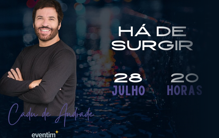 reprodução oficial Show: "Há de surgir" de Cadu de Andrade
