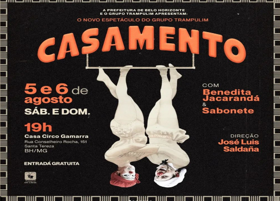 Espetáculo: “Casamento” - Grupo Trampolim