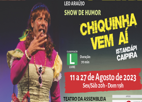 Show de humor: “Chiquinha vem aí - Istandápi Caipira”