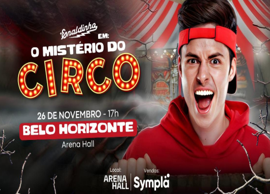 Espetáculo: Enaldinho em "O mistério do Circo"