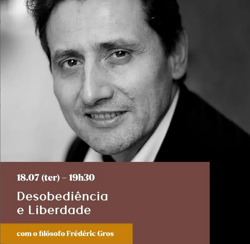 Palestra: Filósofo francês Frédéric Gros "Desobediência e Liberdade"