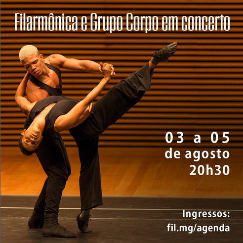 Espetáculo: “Filarmônica e Grupo Corpo em concerto” 