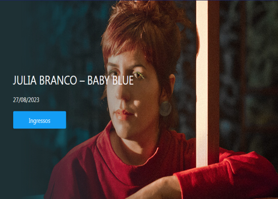 Show: "Baby Blue" de Julia Branco