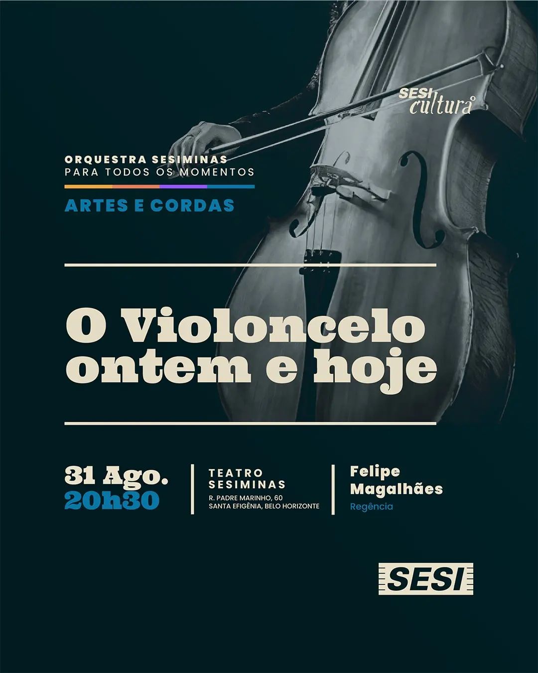 Espetáculo "O Violoncelo Ontem e Hoje"