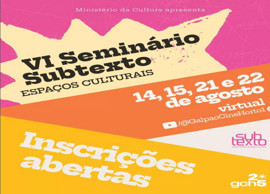 VI Seminário Subtexto "Espaços Culturais"