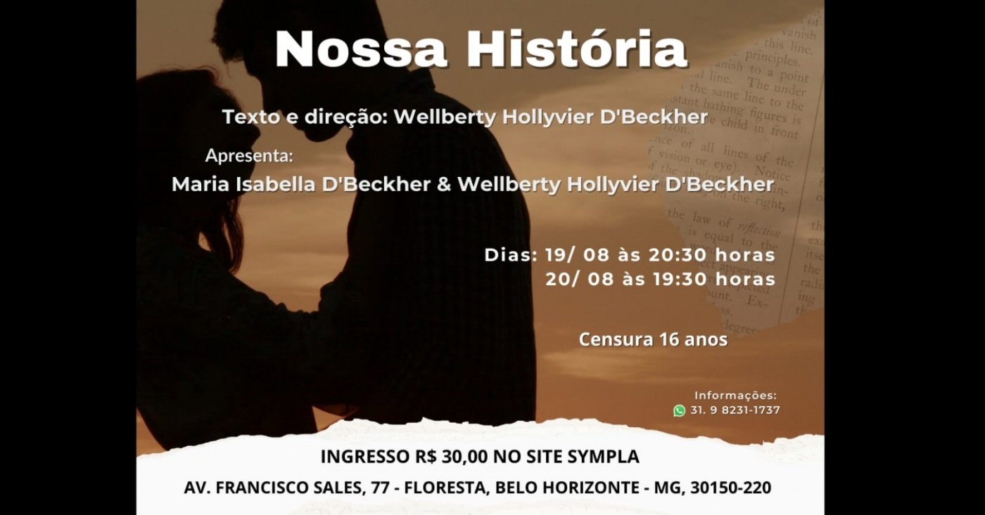 Espetáculo: Nossa História