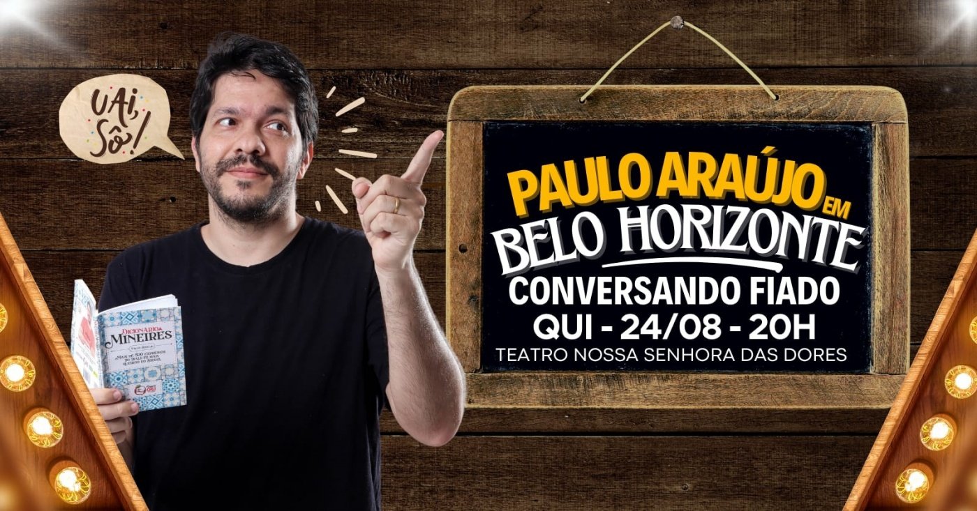 Espetáculo: Paulo Araújo - "Conversando Fiado"