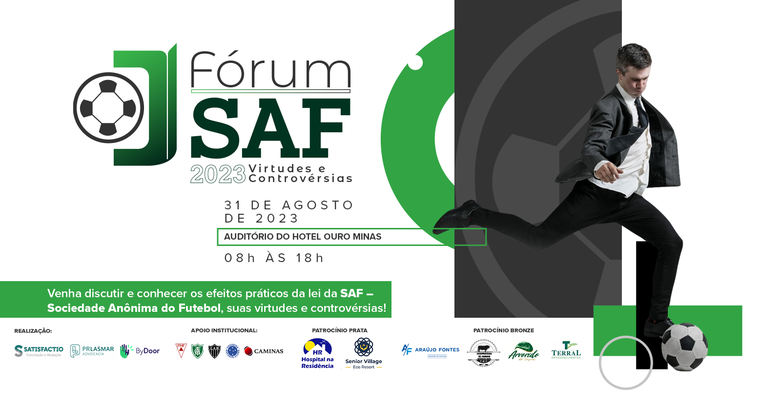 FÓRUM SAF 2023 -’’ Virtudes e Controvérsias”