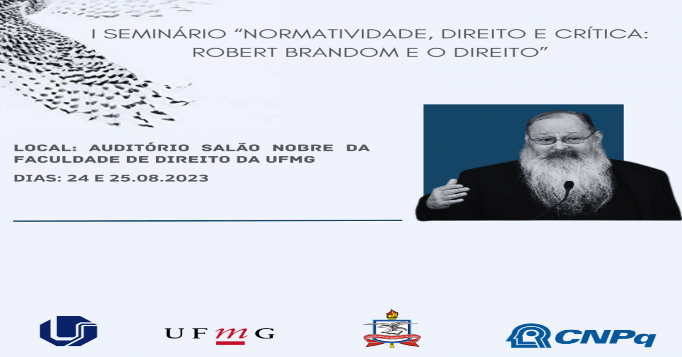 Reprodução evento I Seminário "Normatividade, Direito e Crítica: Robert Brandom e o Direito"2023
