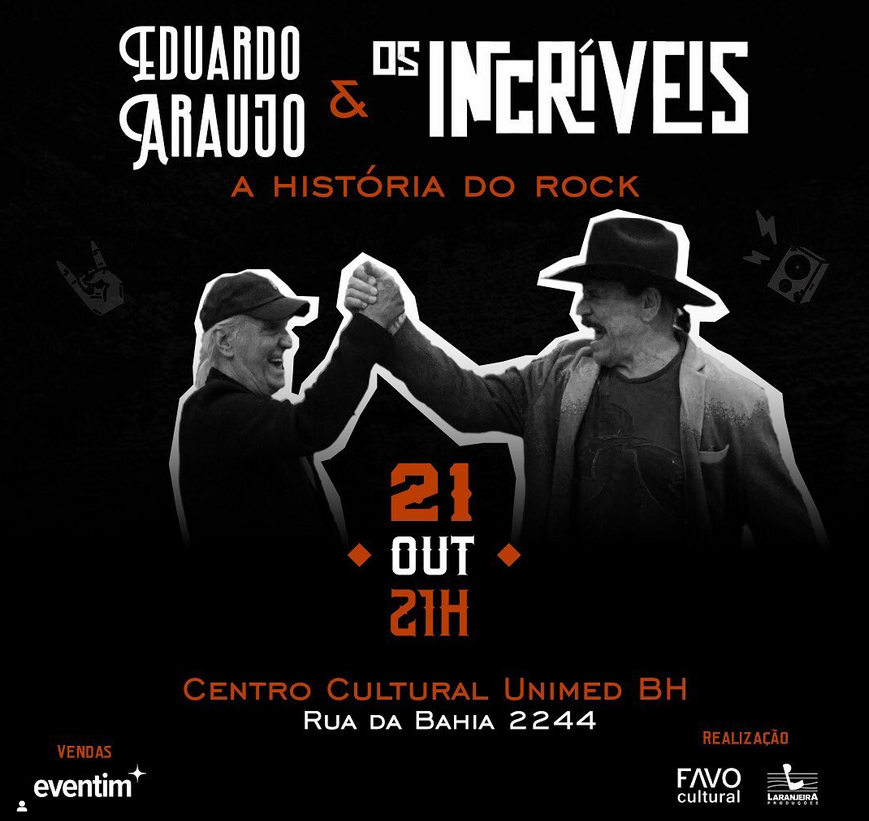 Show: Eduardo Araújo e Os Incríveis “A história do Rock” 