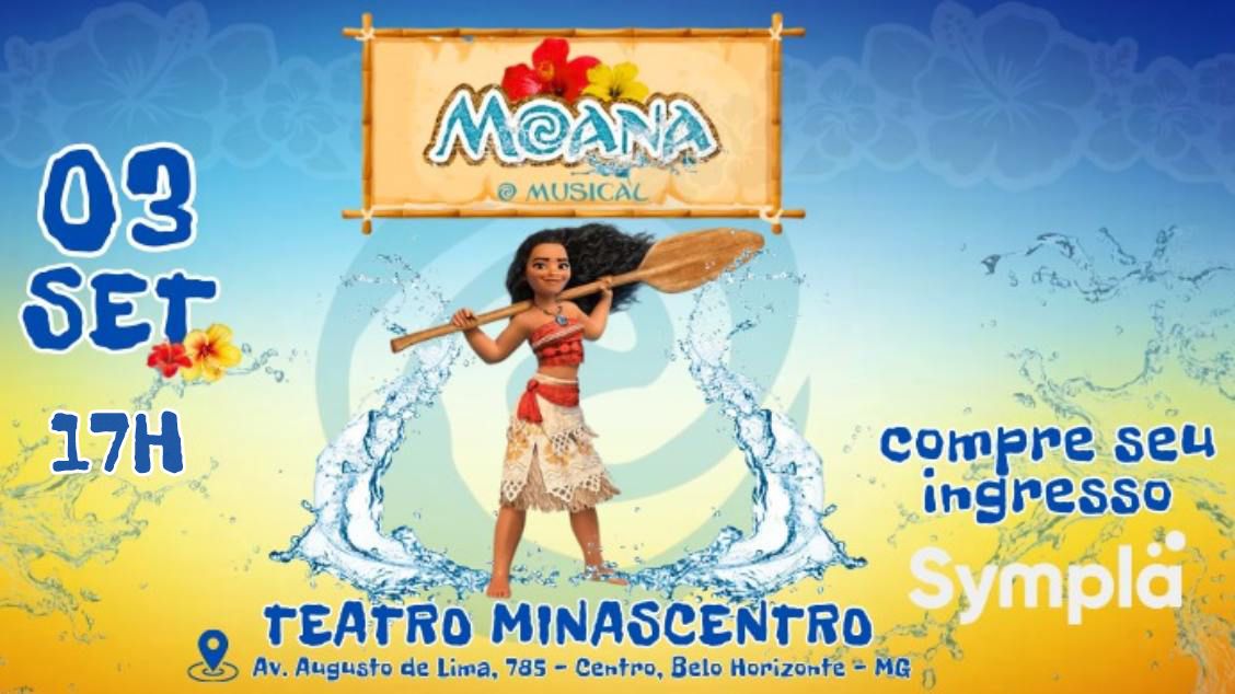 Espetáculo: Moana "O Musical"