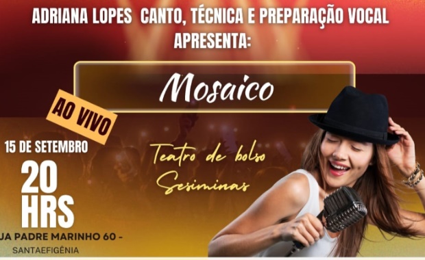 Show: "Mosaico" com Adriana Lopes